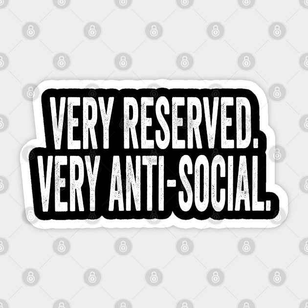Very Reserved. Very Anti-Social. funny take on demure mindful meme Sticker by Luxinda